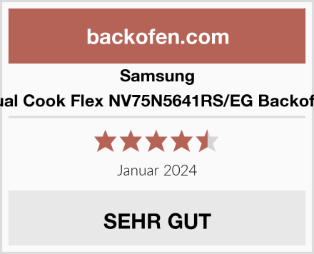 Samsung Dual Cook Flex NV75N5641RS/EG Backofen Test