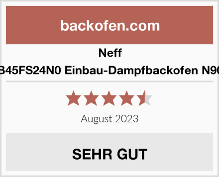 Neff B45FS24N0 Einbau-Dampfbackofen N90 Test