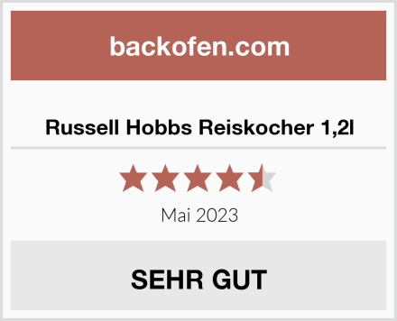  Russell Hobbs Reiskocher 1,2l Test