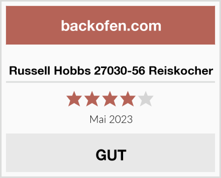  Russell Hobbs 27030-56 Reiskocher Test