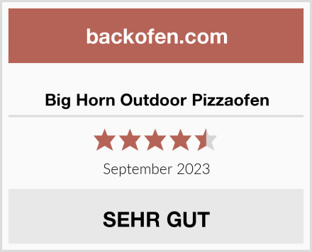  Big Horn Outdoor Pizzaofen Test