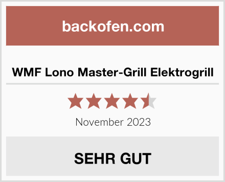  WMF Lono Master-Grill Elektrogrill Test