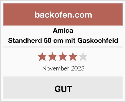 Amica Standherd 50 cm mit Gaskochfeld Test